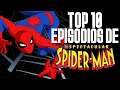 Top 10: Mejores Episodios de The Spectacular Spider-Man