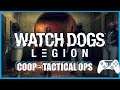 Watch Dogs Legion - NEW! Coop Mission | Tactical Ops | Trouble @ Tidis