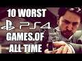 10 Worst PS4 Games of All Time That You Should AVOID At All Costs