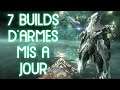 7 BUILDS D'ARMES MISE A JOUR (ft. New mod) | WARFRAME FR | HD 2021