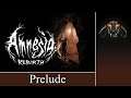 AMNESIA : Rebirth #Prelude