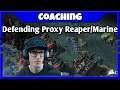 Defending Proxy Reaper/Marine Rushes | Coaching ZvT D3
