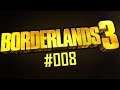 Let's Play Borderlands 3 - Part #008