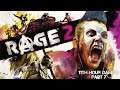 Let's Play: Rage 2 Part 7- Blood and Thunder