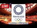 🔴 OLYMPICS TOKYO 2020 Live Stream - Closing Ceremony Watch Along Reactions