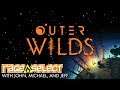 Outer Wilds (The Dojo) Let's Play