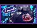 Playstation 4 dreams main game ARTS DREAM using elements of the creator engine ! + BOSS