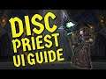 Shadowlands Discipline Priest PvP UI Guide