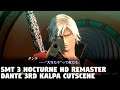Shin Megami Tensei 3 Nocturne HD REMASTER - Dante 3rd Kalpa CUTSCENE