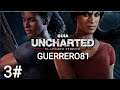 Uncharted™: El Legado Perdido Capítulo 3 ( REGRESO A CASA ) GUERRERO81