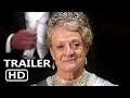 DOWNTON ABBEY Official Trailer #1 [HD] Maggie Smith, Michelle Dockery, Laura Carmichael