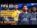 FIFA 22 - LA RECENSIONE: FUT, NUOVE MODALITA' CARRIERA