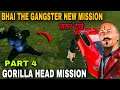 Gorilla Head Mission In Bhai The Gangster 2 || New Indian Hindi Game Mission