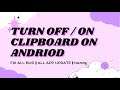 How to turn on & off clipboard on android phone 2021