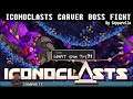 Iconoclasts Carver Boss Fight
