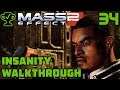 Jacob: The Gift of Greatness - Mass Effect 2 Walkthrough Ep. 34 [Mass Effect 2 Insanity Walkthrough]