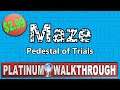 Maze Pedestal of Trials Platinum Walkthrough | Easy - Cheap & Stackable Platinum