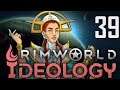 Rimworld Ideology - 39 - Angriff auf eine Übermacht