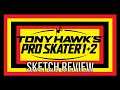 Tony Hawk's Pro Skater 1&2 (Xbox One) | Sketch Review