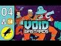 Void Bastards (ITA, PC) - 04 - Un'astronave al buio