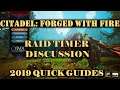 Citadel: Forged With Fire - Raid Timer Discussion