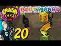 Crash Bash Live REMAKE - Part 20: Just Fourteen (Party Hard Ep 196)
