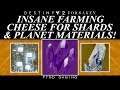 Destiny 2: Insane Planetary Material And Legendary Shard Farming Cheese!