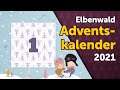 Elbenwald Adventskalender 2021 #1 Bin da, bin weg.