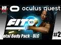 FitXR - Total Body Pack / Oculus Quest / Let´s Play #2 / Deutsch / Spiele / Test