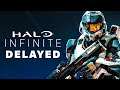 Halo Infinite is Delayed... Why?