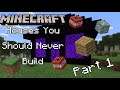 Houses You Should Never Build In Minecraft - Part 1 #Shorts