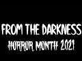Let's Play From The Darkness (Part 1) - Horror Month 2021