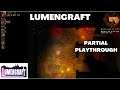 Lumencraft - Short Playthrough - A game I will definitely enjoy