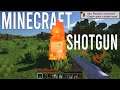 Minecraft Survival, but with a Shotgun Mod