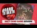Pact Card Game Video Review in 5 Minutes!