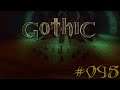 SCHLÄÄÄÄFEEER, ERWAAAAACHEEEEEE!! - Gothic 1 #048 [Ultra Modded] [ENDE!] | TDR