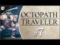 SIR OLBERIC EISENBERG • Octopath Traveler #7