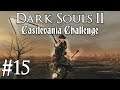 The Anti-Dragon Whip - Dark Souls 2 Castlevania Challenge #15