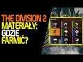 The Division 2 - Gdzie pozyskiwać materiały rzemieślnicze / poradnik