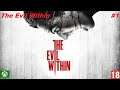 The Evil Within (Xbox One) - Прохождение #1. (без комментариев)