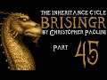 The Inheritance Cycle: Brisingr | Part 45 | Chapter 52 - 53 (Book Discussion)