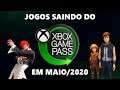XBOX GAME PASS — JOGOS SAINDO NO FINAL DE MAIO 😥