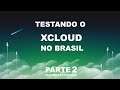 XCLOUD NO BRASIL  PARTE 2 -  TESTANDO A CONEXÃO, CELULARES E CONTROLES SUPORTADOS