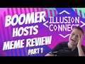 Boomer Hosts Illusion Connect Meme Review (Part 1)