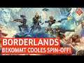 Borderlands: bekommt cooles Spin-off! Elden Ring: Gameplay + Release-Termin! | GW-NEWS