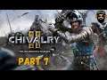 CHIVALRY 2 Gameplay (BETA) - Part 7 (no commentary)