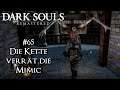 Dark Souls Remastered | #65 Die Kette verrät die Mimic (Deutsch/German)(Gameplay/Let´s Play)