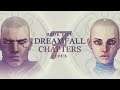 Dreamfall Chapters: Book 5 Part 7 - SONGLINES (Story Adventure)