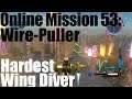 EDF 5: Online Mission 53: Wire-Puller - Wing Diver / Hardest