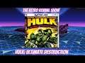 Episode #519 - The Incredible Hulk: Ultimate Destruction - PS2 Review